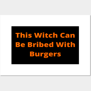 This Witch Can Be Bribed With Burgers Halloween Posters and Art